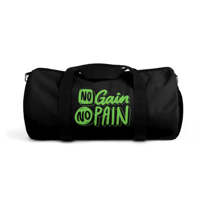 "No Pain No Gain" Motivational Duffel Bag