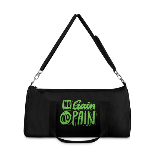 "No Pain No Gain" Motivational Duffel Bag